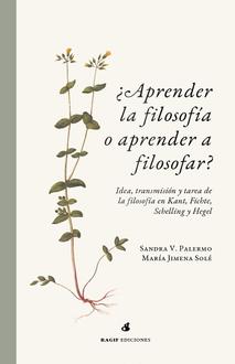 La filosofía -afirma Kant en la Crítica de la razón pura- no se puede aprender, a no ser históricamente. En lo que respecta a la razón -sostiene- se puede solamente, cuando mucho, aprender a filosofar. Partiendo del examen de la afirmación kantiana, este libro reconstruye las diferentes posiciones que Fichte, Schelling y Hegel asumen frente a ella. Ante el complejo entramado conceptual que Kant teje alrededor de esta cuestión, las perspectivas de sus sucesores proveen claves para repensar la transmisión de la filosofía, así como su rol político y cultural. Además, brindan herramientas teóricas para cuestionar la tajante distinción entre la historia de la filosofía como mera repetición pasiva y la filosofía como quehacer creativo. Este libro invita, entonces, a reflexionar junto con los principales representantes del idealismo alemán acerca de la noción de filosofía, la posibilidad de su enseñanza y su tarea respecto del propio tiempo histórico.